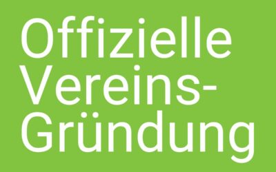 Offizielle Gründung des Vereins